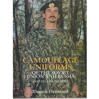 'Camouflage Uniforms of the Soviet Union and Russia 1937 to the Present' Book